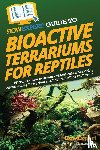 Howexpert, Robinson, Jillian - HowExpert Guide to Bioactive Terrariums for Reptiles