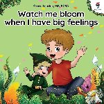 Ledden, Grace - Watch me bloom when I have big feelings