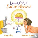 Clay, Greg - Llama, Girl, and the Sunriseflower