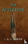 Harms, L. L. H. - The Aftertime