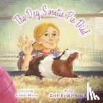 Sharp, Laurie - The Day Sweetie Pie Died
