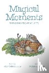 Culleton Dunn, Mary, Logvanova, Natalia - Magical Moments