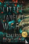 Bradshaw, Cheryl - Little Tangled Webs, Large Print Edition
