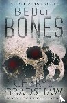 Bradshaw, Cheryl - Bed of Bones