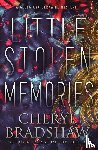 Bradshaw, Cheryl - Little Stolen Memories