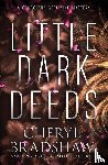 Bradshaw, Cheryl - Little Dark Deeds