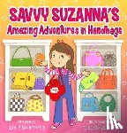 Blumenthal, Emily - Savvy Suzanna's Amazing Adventures in Handbags