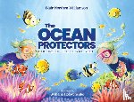 Williamson, Blair Northen - The Ocean Protectors: Colors of the Coral Reef