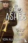 Ames, Ron Allen - An Echo of Ashes
