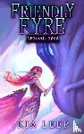 Leep, Kia - Friendly Fyre