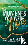 Lj, Evans - The Moments You Were Mine