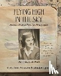 Boyles-Jernigan, Carol Ann Patterson - Boyles-Jernigan, C: Flying High In the Sky