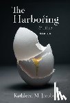 Jacobs, Kathleen M. - The Harboring & other stories