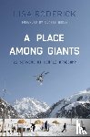 Roderick, Lisa - A Place Among Giants