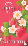 Scott, S. L. - Lead Me Knot