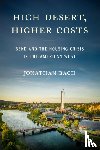 Bach, Jonathan - High Desert, Higher Costs