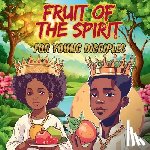 Yashar, Karajah - Fruits of the Spirit: For Young Disciples