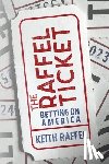 Raffel, Keith - The Raffel Ticket