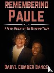 Dance, Daryl Cumber - REMEMBERING Paule