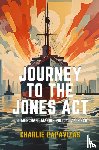 Papavizas, Charlie - JOURNEY TO THE JONES ACT