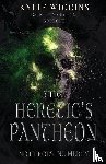 Wiggins, Kylie - The Heretic's Pantheon