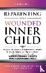 Hart, Leigh W. - Reparenting Your Wounded Inner Child