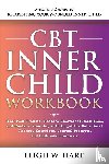Hart, Leigh W. - CBT Inner Child Workbook