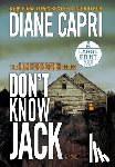 Capri, Diane - Don't Know Jack Large Print Hardcover Edition: The Hunt for Jack Reacher Series