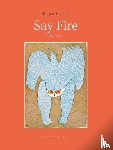 Asotic, Selma - Say Fire