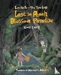 Liang, Xiong, Roberts, Chloe Garcia - Lost in Peach Blossom Paradise