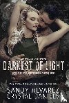 Daniels, Crystal, Alvarez, Sandy - Darkest of Light