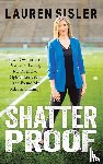 Sisler, Lauren - Shatterproof