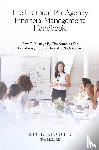 M. S., J. D. Rick Gould CPA - The Ultimate PR Agency Financial Management Handbook