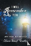 Alecia Smith Mueller - Alecia Smith Mueller: I Will Remember