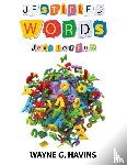 Havins, Wayne G. - JESTIFIED WORDS