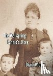 Wiener, Diana - The Wellspring, Fannie's Story