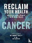 Phillip, Harris E. - RECLAIM YOUR HEALTH - CANCER