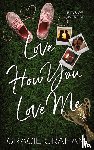 Graham, Gracie - Love How You Love Me