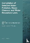 Twinchek, Michael S. - Compilation of Selected Water Pollution, Waste Cleanup, and Water Resources Laws Vol. 2