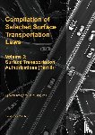Twinchek, Michael S. - Compilation of Selected Surface Transportation Laws Vol. 3