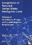 Twinchek, Michael S. - Compilation of Selected United States Intelligence Laws Vol. 2