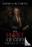 Deering, Lawrence R. - The Hart of God, The End of Days