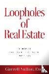 Sutton, Garrett - Loopholes of Real Estate