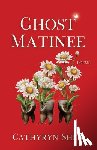 Shea, Cathryn - Ghost Matinee