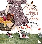 Makijan, Narineh - Sophia's Garden of Virtues