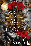 Armentrout, Jennifer L. - A Soul of Ash and Blood Special Edition