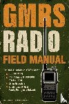 Code Publishing, Morse - GMRS Radio Field Manual