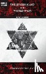 Dalton, Thomas - The Jewish Hand in the World Wars: Revised 2nd Edition