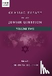 Dalton, Thomas - Classic Essays on the Jewish Question: Volume Two