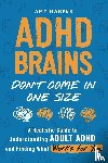 Harper, Amy - ADHD Brains Don't Come In One Size